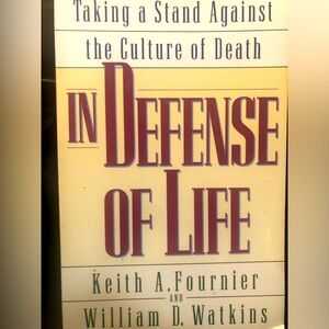 In Defense of Life Book